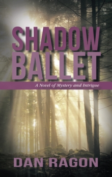 Image for Shadow Ballet: A Novel of Mystery and Intrigue