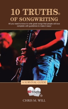 Image for 10 Truths of Songwriting: A Survival Guide