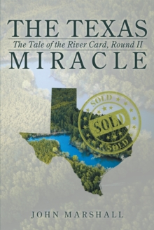 Image for Texas Miracle: The Tale of the River Card, Round Ii