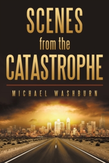 Image for Scenes from the Catastrophe