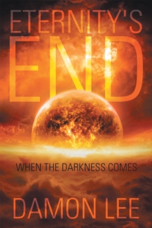 Image for Eternity's End: When the Darkness Comes