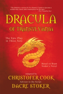 Image for Dracula of Transylvania: The Epic Play in Three Acts