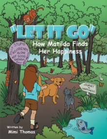 Image for &quot;Let It Go&quote: How Matilda Finds Her Happiness
