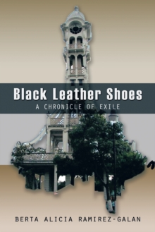 Image for Black Leather Shoes: A Chronicle of Exile