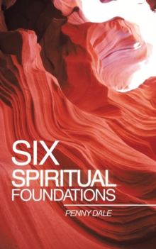 Image for Six Spiritual Foundations