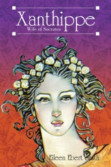 Image for Xanthippe: Wife of Socrates