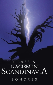 Image for Class A racism in Scandinavia