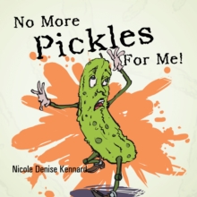 Image for No More Pickles for Me!