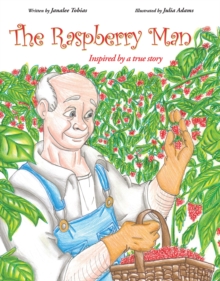 Image for Raspberry Man: Inspired by a True Story