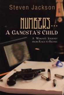 Image for Numbers... a Gangsta's Child: A Woman's Journey from Rags to Riches