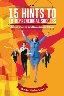 Image for 15 Hints to Entrepreneurial Success: Lessons from a Caribbean Business Woman