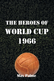 Image for The Heroes of World Cup 1966