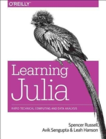 Image for Learning Julia  : rapid technical computing and data analysis