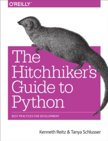 Image for The hitchhiker's guide to Python: best practices for development