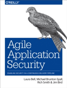 Image for Agile application security: enabling security in a continuous delivery pipeline