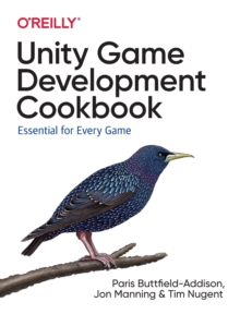 Image for Unity game development cookbook  : essentials for every game