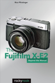 Image for Fujifilm X-E2: Beyond the Manual