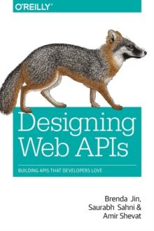 Designing Web APIs: Building APIs That Developers Love