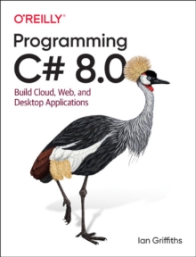 Image for Programming C` 8.0  : build cloud, web, and desktop applications
