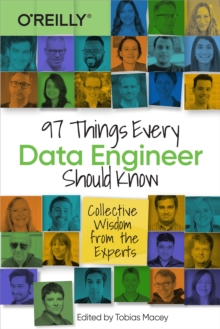 Image for 97 Things Every Data Engineer Should Know