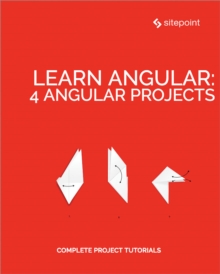 Image for Learn Angular: 4 Angular Projects