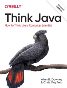 Image for Think Java  : how to think like a computer scientist