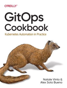 Gitops Cookbook: Kubernetes Automation in Practice