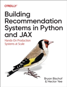 Building Recommendation Systems in Python and Jax: Hands-On Production Systems at Scale