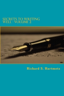 Image for Secrets to Writing Well - Volume 2