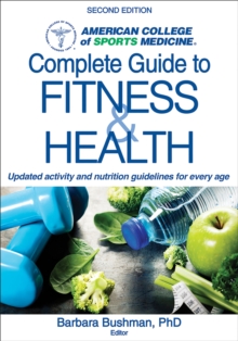 ACSM’s Complete Guide to Fitness & Health