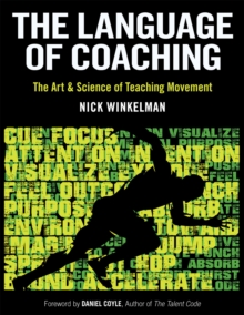 Image for The language of coaching: the art & science of teaching movement