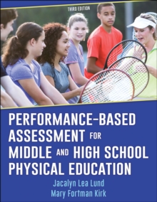 Image for Performance-Based Assessment for Middle and High School Physical Education