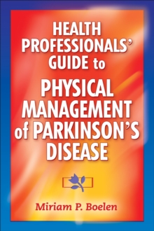 Image for Health Professionals' Guide to the Physical Management of Parkinson's Disease