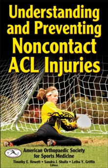 Image for Understanding and Preventing Noncontact ACL Injuries