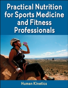 Image for Practical Nutrition for Sports Medicine and Fitness Professionals