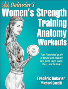 Image for Delavier's Women's Strength Training Anatomy Workouts
