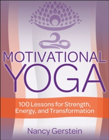 Image for Motivational Yoga: 100 Lessons for Strength, Energy, and Transformation