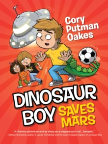 Dinosaur Boy Saves Mars