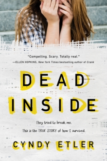 Image for The dead inside: a true story