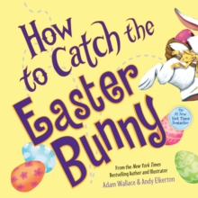 Image for How to Catch the Easter Bunny