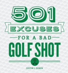 Image for 501 Excuses for a Bad Golf Shot