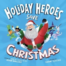 Image for Holiday Heroes save Christmas