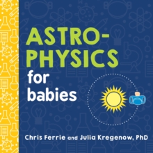 Image for Astrophysics for babies