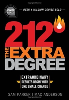 Image for 212 the extra degree  : extraordinary results begin with one small change