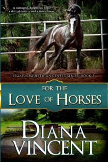 Image for For The Love of Horses