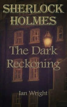 Image for Sherlock Holmes : The Dark Reckoning