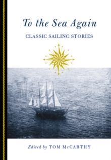 Image for To the sea again: classic sailing stories