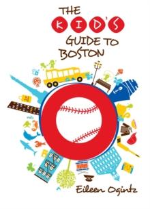 Image for The kid's guide to Boston