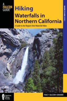 Image for Hiking waterfalls in Northern California: a guide to the region's best waterfall hikes