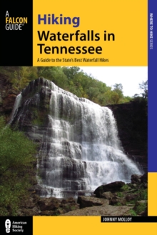 Image for Hiking waterfalls in Tennessee: a guide to the state's best waterfall hikes